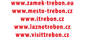 www.zamek trebon.eu www.mesto trebon.cz www.itrebon.cz www.laznetrebon.cz www.visittrebon.cz