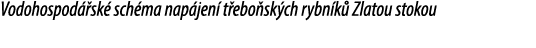 Vodohospod sk  sch ma nap jen  t ebo sk ch rybn k  Zlatou stokou
