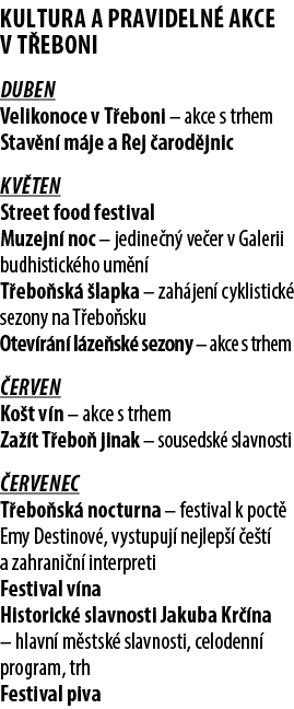 Kultura a pravideln akce v T eboni Duben Velikonoce v T eboni – akce s trhem Stav n  m je a Rej  arod jnic Kv ten St...