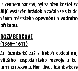 la centrem panstv , byl zalo en kostel sv. Jilj , vystav n hr dek a za alo se s budov n m m stsk ho opevn n a vodn h...