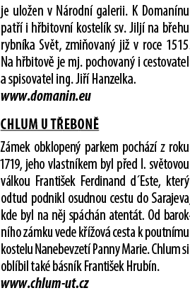 je ulo en v N rodn galerii. K Doman nu pat   i h bitovn  kostel k sv. Jilj  na b ehu rybn ka Sv t, zmi ovan  ji  v r...