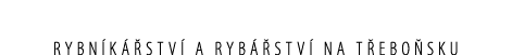 rybn k stv  a ryb  stv  na t ebo sku