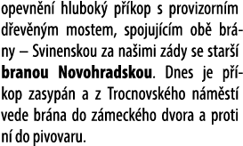 opevn n hlubok  p  kop s provizorn m d ev n m mostem, spojuj c m ob  br ny – Svinenskou za na imi z dy se star   bra...